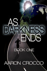 As Darkness Ends (As Darkness Ends, #1) As Darkness Ends (As Darkness Ends, #1)