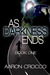 As Darkness Ends (As Darkness Ends, #1)