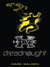 Dreadnought (H.I.V.E, #4)
