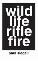 Wild Life Rifle Fire by Paul Siegell Wild Life Rifle Fire by Paul Siegell