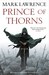 Prince of Thorns by Mark  Lawrence