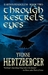 Through Kestrel's Eyes; Earth's Pendulum , Book Two by Yvonne Hertzberger Through Kestrel's Eyes; Earth's Pendulum , Book Two by Yvonne Hertzberger