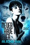 Never Have I Ever (Reynolds Pack, #1) Never Have I Ever (Reynolds Pack, #1)