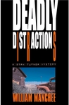 Deadly Distractions (A Stan Turner Mystery #5) Deadly Distractions (A Stan Turner Mystery #5)