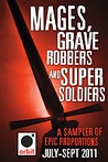Mages, Grave Robbers and Super Soldiers Mages, Grave Robbers and Super Soldiers