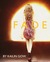 Fade (Fade, #1)