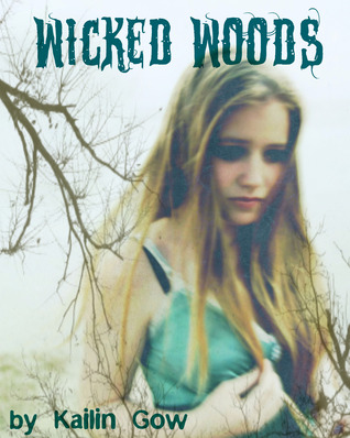 Wicked Woods (Wicked Woods, #1)
