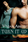 Turn It Up (Turner Twins, #2)