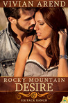 Rocky Mountain Desire by Vivian Arend Rocky Mountain Desire by Vivian Arend