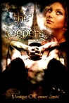 The Keepers by Monique O'Connor James The Keepers by Monique O'Connor James