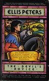 The Devil's Novice (Chronicles of Brother Cadfael #8)