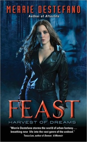 Feast (Harvest of Dreams, #1)