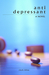 Anti-Depressant: A Novel Anti-Depressant: A Novel