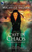 Cast in Chaos (Chronicles o...