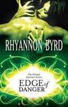 Edge of Danger (Primal Instinct, #2)