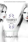Thirst No. 3: The Eternal Dawn (Thirst, #3) Thirst No. 3: The Eternal Dawn (Thirst, #3)