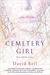 Cemetery Girl (Kindle Edition)