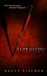 Vamplayers by Rusty Fischer Vamplayers by Rusty Fischer