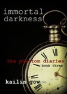 Immortal Darkness (The Phantom Diaries, #3) Immortal Darkness