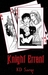 Knight Errant by K.D. Sarge