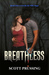 Breathless by Scott Prussing Breathless by Scott Prussing