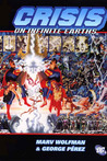 Crisis on Infinite Earths by Marv Wolfman Crisis on Infinite Earths by Marv Wolfman