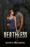 Deathless (The Blue Fire Saga, #2) Deathless (The Blue Fire Saga, #2)
