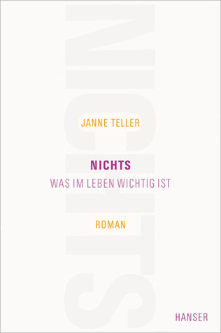 Nichts: Was im Leben wichtig ist