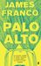 Palo Alto (Paperback)
