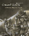 Crossed Genres Quarterly 1 (Quarterly, #1) Crossed Genres Quarterly 1 (Quarterly, #1)