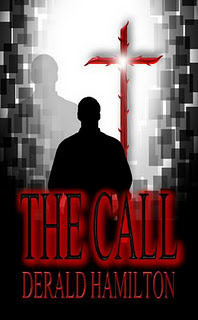 The Call by Derald Hamilton The Call by Derald Hamilton