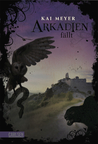 Arkadien fällt by Kai Meyer