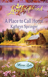 A Place To Call Home (Mirror Lake #1) A Place To Call Home (Mirror Lake #1)
