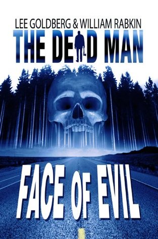 Face of Evil (The Dead Man, #1)