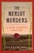 The Merlot Murders (Wine Co...