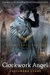 Clockwork Angel (The Infernal Devices, #1)