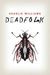 Deadfolk by Charlie Williams Deadfolk by Charlie Williams