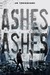 Ashes, Ashes (Hardcover)