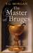 The Master of Bruges by Terence Morgan