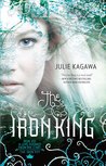 The Iron King by Julie Kagawa