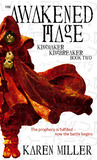 The Awakened Mage (Kingmaker, Kingbreaker, #2) The Awakened Mage (Kingmaker, Kingbreaker, #2)