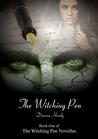 The Witching Pen by Dianna Hardy The Witching Pen by Dianna Hardy