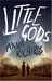 Little Gods
