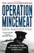 Operation Mincemeat: The True Spy Story That Changed The Course Of World War II