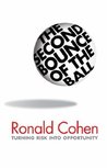 The Second Bounce Of The Ball: Turning Risk into Opportunity The Second Bounce Of The Ball: Turning Risk into Opportunity