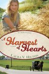 A Harvest of Hearts (Amish of Seymour County, #2) A Harvest of Hearts (Amish of Seymour County, #2)