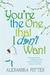 You're The One That I Dont Want
