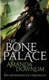 The Bone Palace (The Necromancer Chronicles, #2) The Bone Palace (The Necromancer Chronicles, #2)