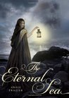 The Eternal Sea by Angie Frazier The Eternal Sea by Angie Frazier