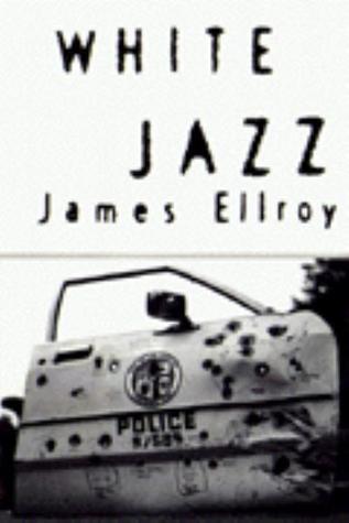 White Jazz by James Ellroy